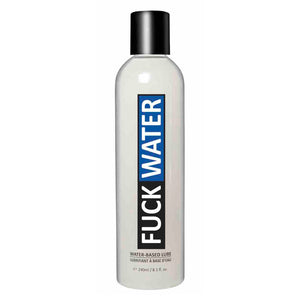 Fuck Water Water Based